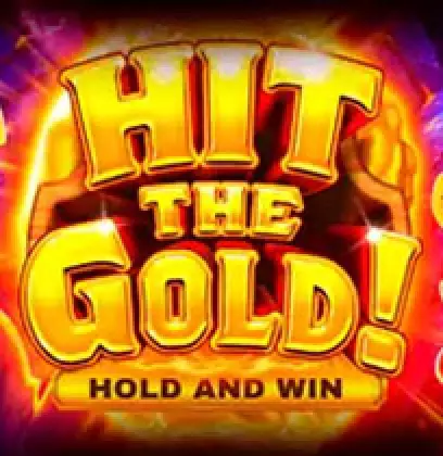 Hit The Gold